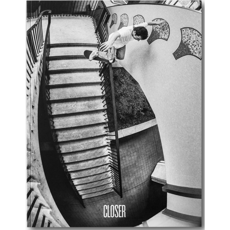 Closer Magazine Vol. 2.3 Issue #7 2024 Closer Skateboarding Magazine Vol. 2.3 Issue #7 2024