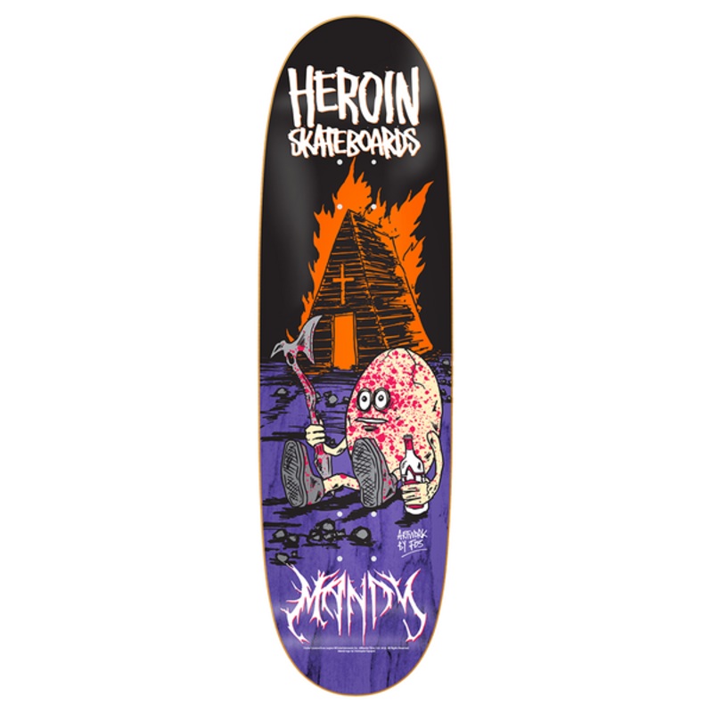 HEROIN DECK – MANDY X FOS BIG EGG (9.125″) 9.125″