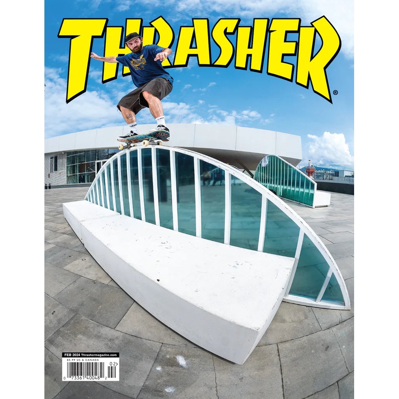 Thrasher Magazine – February 2024 February 2024