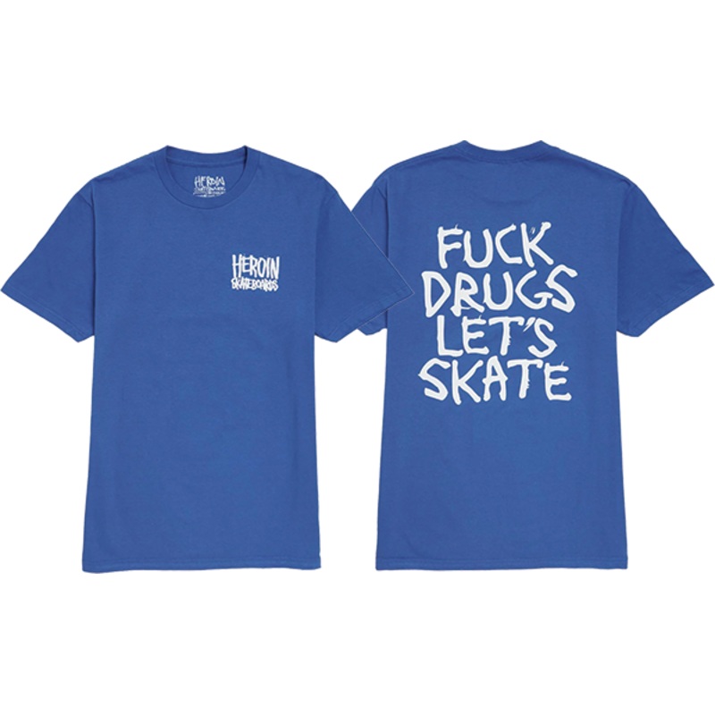 HEROIN FUCK DRUGS SS X ROYAL BLUE L