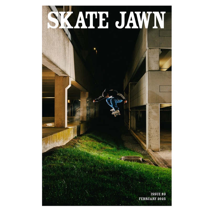 Skate Jawn  – Issue #83 – Skateboard Magazine