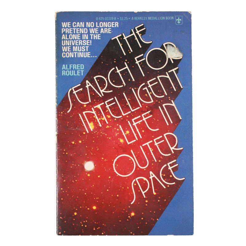 Vintage The Search for Intelligent Life in Outerspace by Alfred Roulet