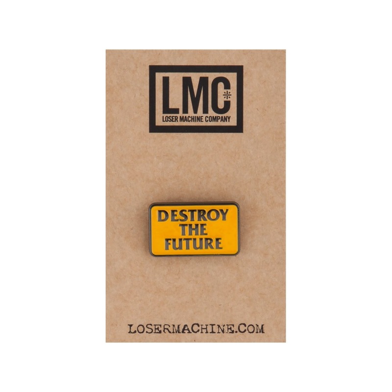 LOSER MACHINE DTF PIN