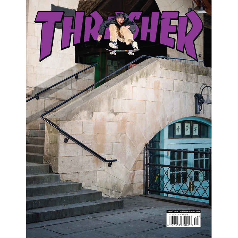 Thrasher Magazine – June 2024 June 2024
