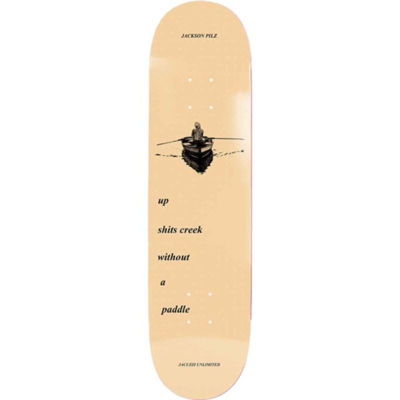 Jacuzzi Pilz Shits Creek Sand EX7 8.5″ Skateboard Deck