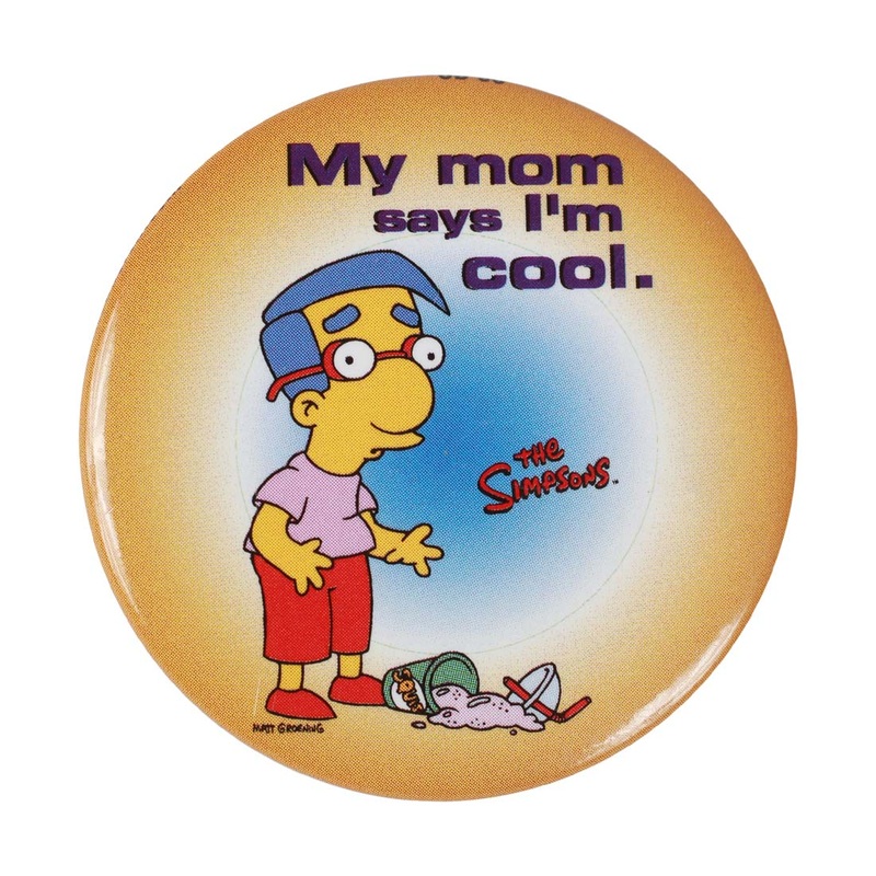 Vintage Milhouse “My Mom Says I’m Cool” Pin 1989