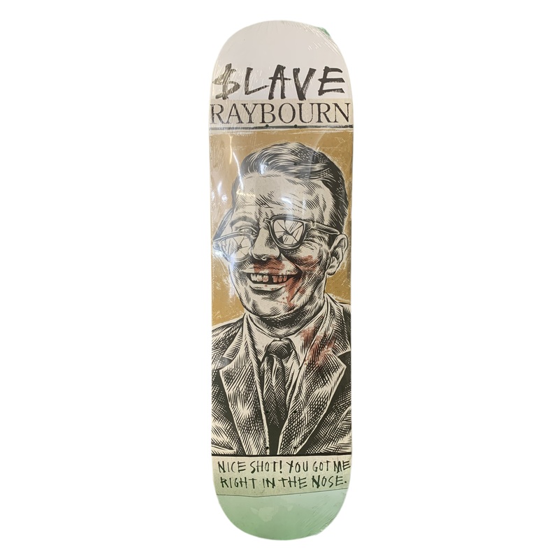 Slave Ben Raybourn Right In The Nose 8.3″ Classic Skateboard Deck