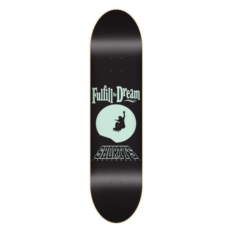 SHORTYS DECK FULFILL THE DREAM “GLOW IN THE DARK” (8.125″) 8.125″