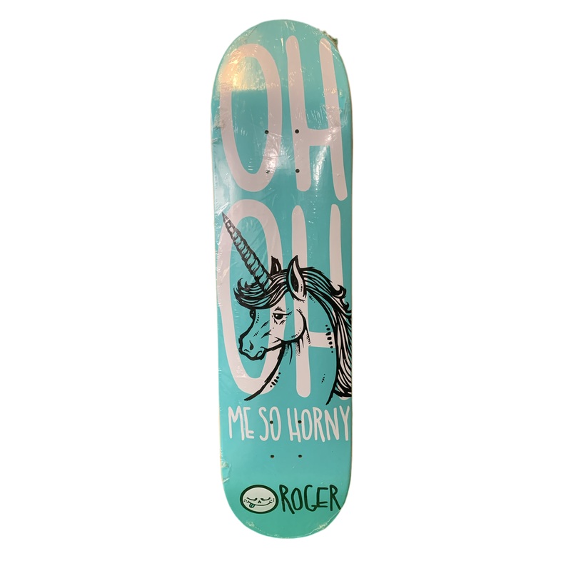 Roger Me So Horny 7.9″ Classic Skateboard Deck